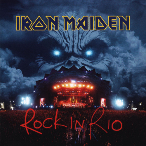 IRON MAIDEN - ROCK IN RIOIRON MAIDEN - ROCK IN RIO.jpg